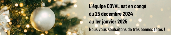 L’équipe COVAL est en congé du 25 décembre 2024 au 1er janvier 2025