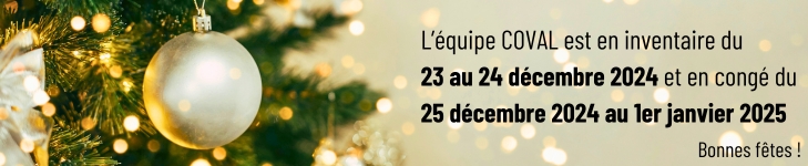 L’équipe COVAL est en congé du 25 décembre 2024 au 1er janvier 2025