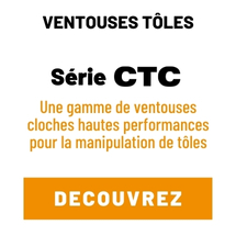 Ventouses cloches hautes performances, série CTC