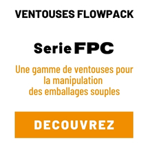 Ventouses pour FlowPack, série FPC